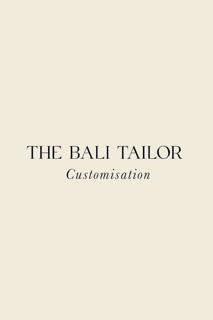 Customisation - The Bali Tailor